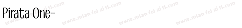 Pirata One字体转换